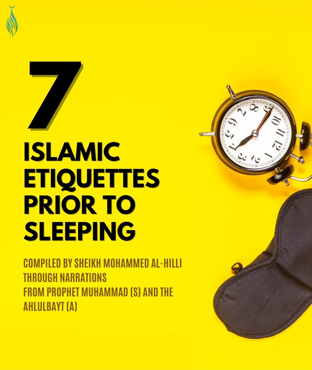● 7 Islamic Etiquettes Before Sleeping. 

● Thread🧵