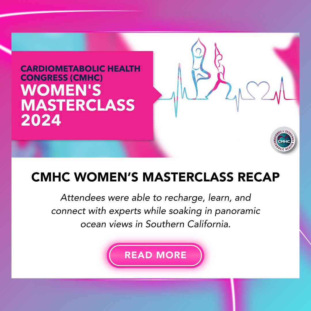 The 2024 Women's Cardiometabolic Health and Wellness Masterclass took place on April 18-20, 2024, at the @Lagunacliffs Marriott Resort and Spa in Dana Point, California 🔗Read the recap: cmhc.info/3xNmca7 @CBallantyneMD @ErinMichos @PamelaBMorris @PamTaubMD @HeartDocSadiya