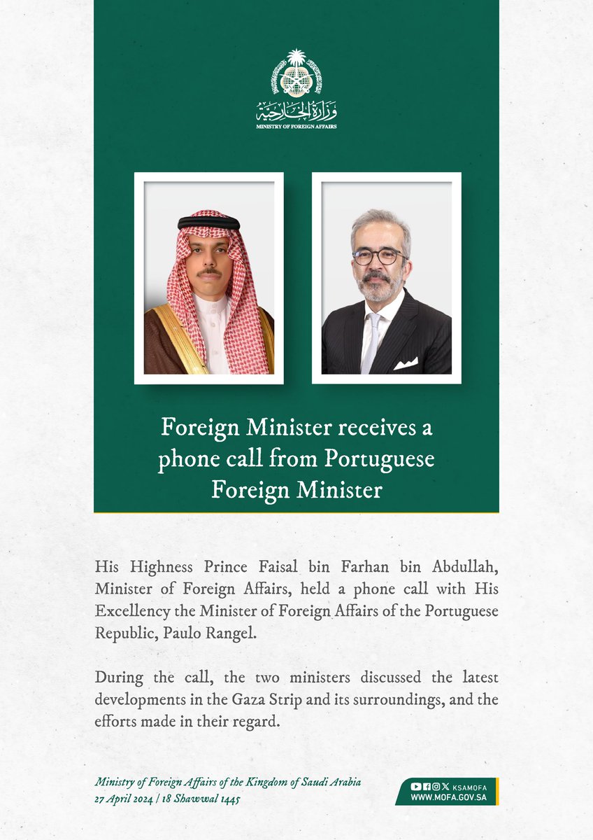 🇸🇦📞🇵🇹 | Foreign Minister HH Prince @FaisalbinFarhan received a phone call from Portuguese Foreign Minister, @PauloRangel_pt.