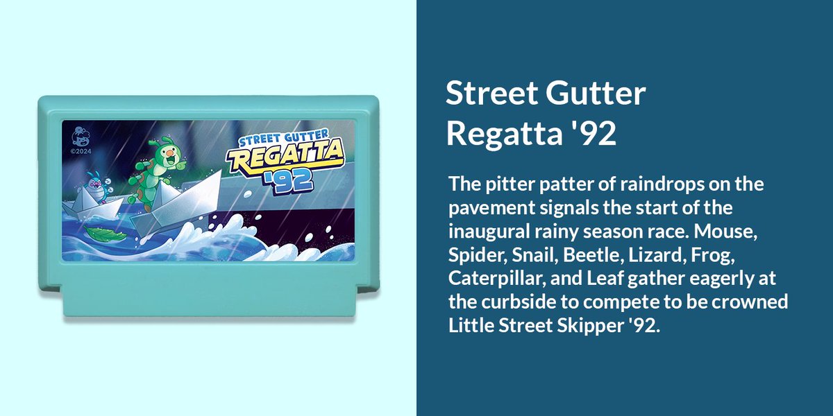 Street Gutter Regatta '92
Our entry for My #Famicase Exhibition 2024!