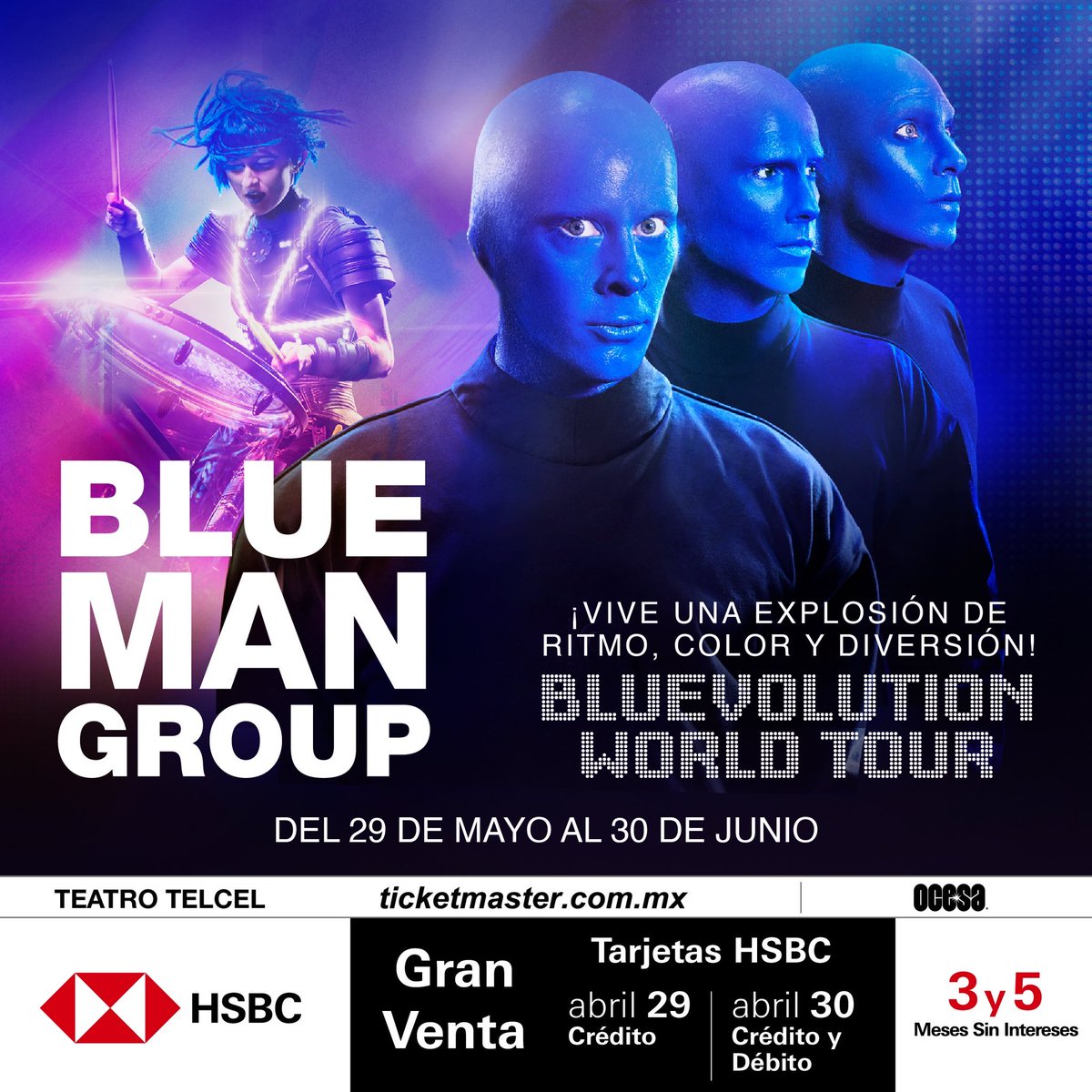 lemonmexico's tweet image. ¡Llega #BlueManGroup a México! 🔵🔵🔵

¡No te pierdas el #BluevolutionWorldTour en el Teatro Telcel del 29 de mayo al 30 de junio!

Aprovecha nuestra Gran Venta HSBC este 29 y 30 de abril! 🥁⚡
Venta General a partir del 1° de mayo.

🎟️Boletos en Ticketmaster.🎟️