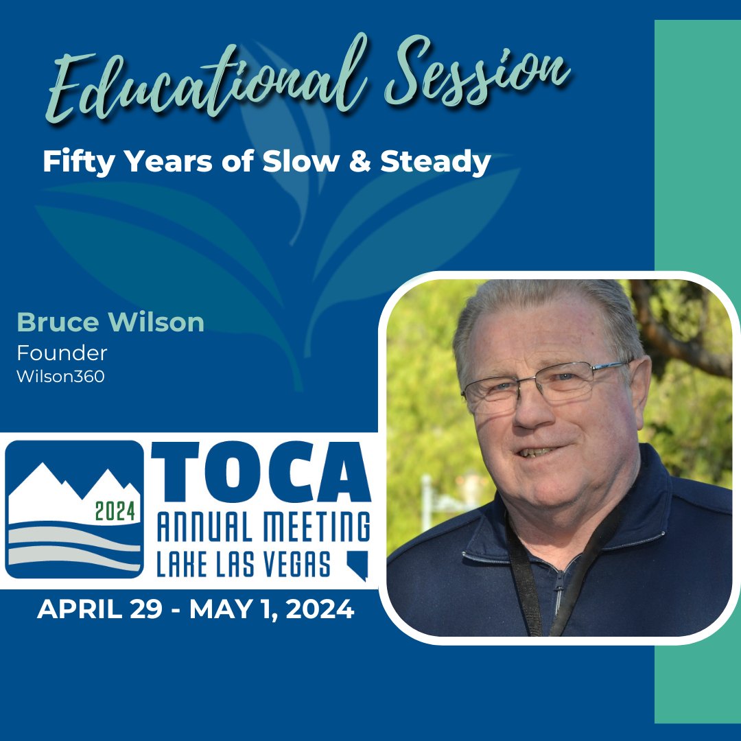 Bruce Wilson with Wilson360 will speak at the 2024 TOCA Annual Meeting next week in Lake Las Vegas, Nevada. Get ready for an amazing meeting! #TOCA2024