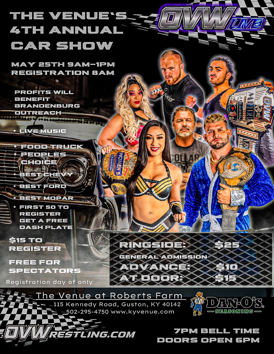 Come to meet your favorite #OVW stars on the @Danosseasoning National Tour at The Venue's at Roberts Farm on MAY 25TH! Profits will benefit Brandenburg Outreach. Reserve your spot at OVWTix.com #prowrestling #ovw #carshow #live #wrestlers #netflix #louisvile