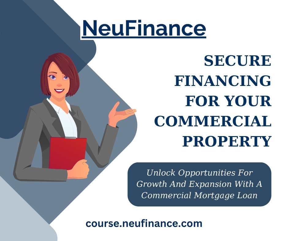 Consider commercial mortgage loans for financing commercial property.

They offer lower rates, longer terms, and versatility. 🏢

Gather docs, maintain good credit, work with specialized lenders. 💼

Expand your business with ease.

#NeuFinance #CommercialMortgageLoan