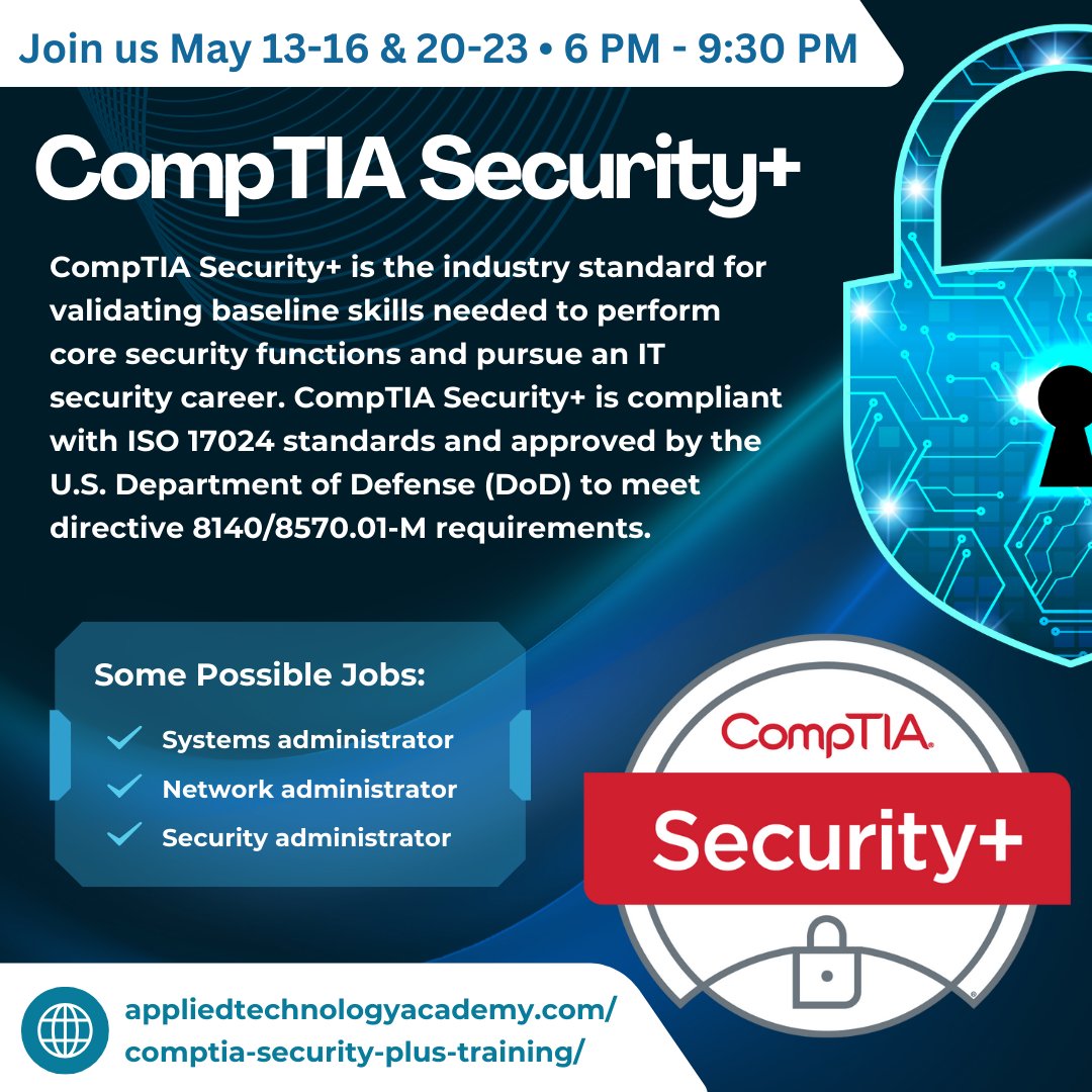 Ready for a Career in Security? 🔒 Join us May 13-16 & 20-23 • 6 PM - 9:30 PM appliedtechnologyacademy.com/comptia-securi… @CompTIA #Security #Systems #Network #Career