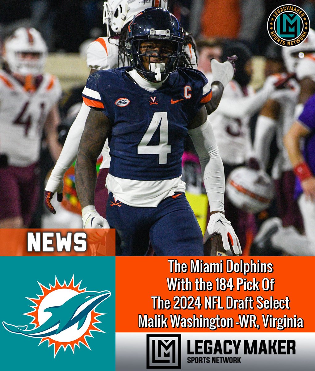 The Miami #Dolphins
With the 184 Pick Of
The 2024 NFL Draft Select
Malik Washington -WR, Virginia

#GoHoos #NFLDraft #LMSNetwork