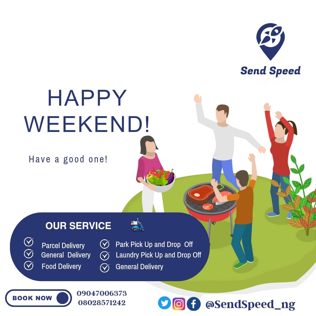 Have a great Weekend ...
🛵🛵🛵

Happy Weekend 
@SendSpeed_ng cares
Your Reliable Partner

Call Now
💌☎️09047006373 / 08028571242

#Everydayerrands
#happyweekend
#saturdaydelivery
#aprildelivery #warridelivery #effurundelivery 
#deliveryservice #safedelivery #doorstepdelivery