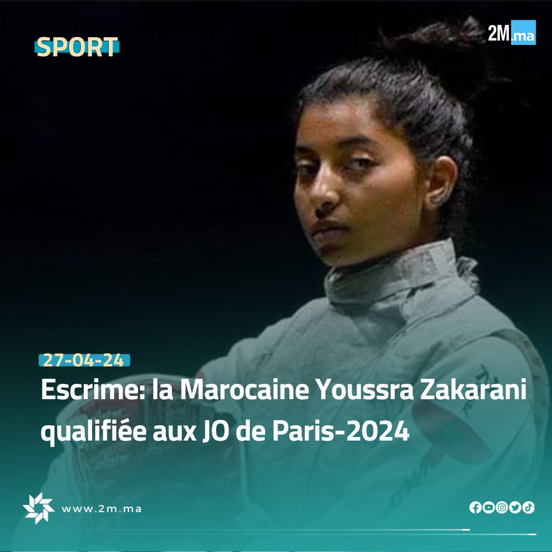 📍Alger

L'escrimeuse marocaine Youssra Zakarani décroche son billet pour les Jeux Olympiques de #Paris2024 dans l'épreuve de fleuret, après avoir remporté la première place lors du tournoi de qualification olympique d'escrime de la zone Afrique 🇲🇦🥇

@cnomarocain