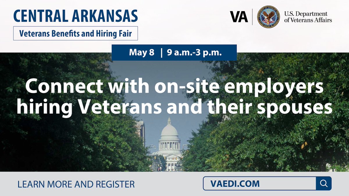 #Veterans, #TransitioningServiceMembers and spouses: Find a career, meet employers and get expert tips at the Central Arkansas Veterans Benefits and Hiring Fair. Learn more at vaedi.com.