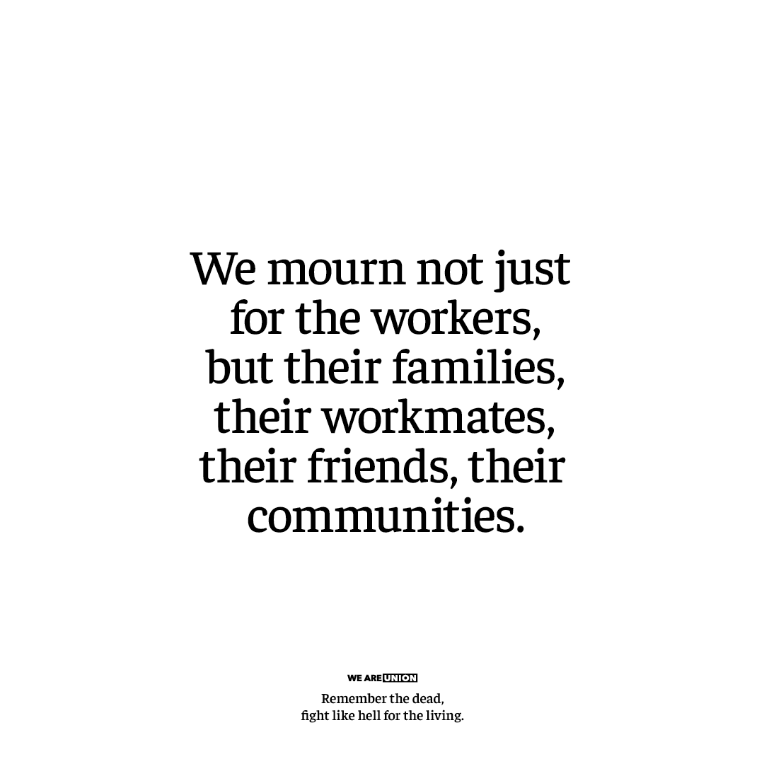 Unsafe workplaces can tear apart families and communities. Join us at 10.30am tomorrow at Argyle Square in Carlton as we gather to remember the dead, and to fight like hell for the living. More info: ow.ly/CZUY50RmQiM