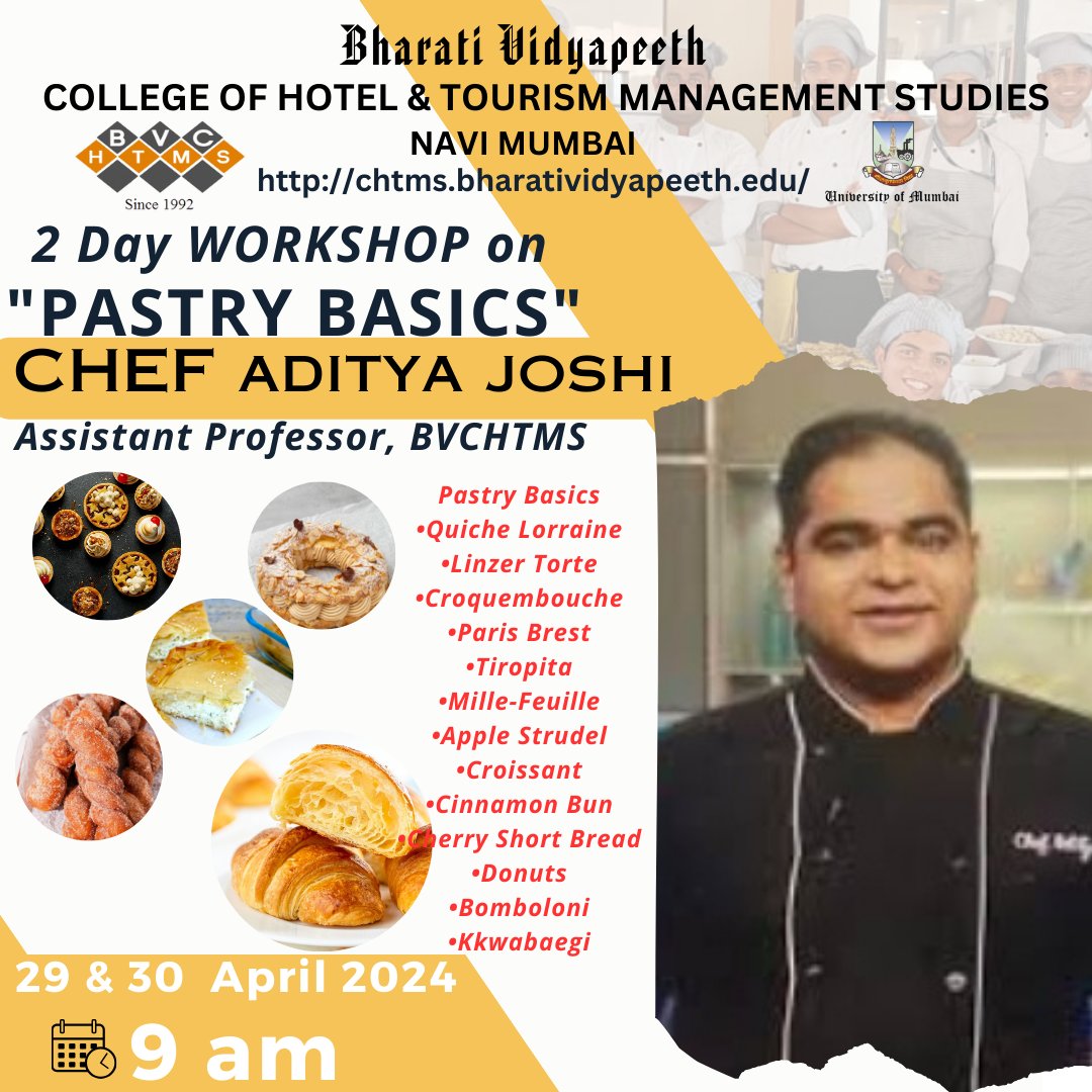 Monday, 29 April and Tuesday, 30 April 20242 day Workshop by Chef Aditya Joshi on Pastry Basics
