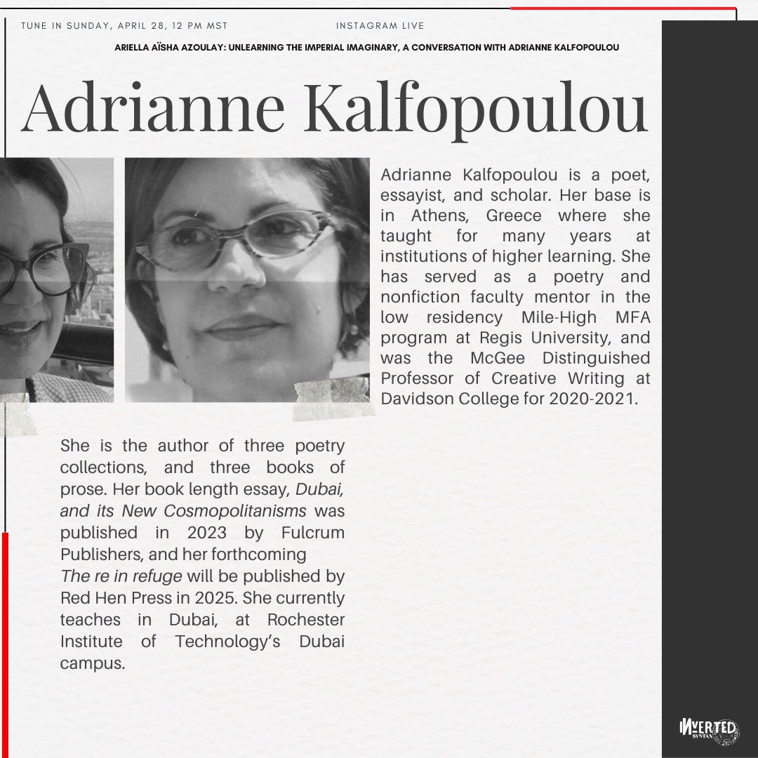 InvertedSyntax's tweet image. 👏🏽Tune 👏🏽in 👏🏽Tomorrow 
04/28 12PM MST  
🎙️LIVE ON INSTAGRAM 
✨Ariella Aïsha Azoulay: UNLEARNING THE IMPERIAL IMAGINARY, a conversation with Adrianne Kalfopoulou @akalf1 

This opportunity &amp;amp; conversation was initiated by @salma_caller for Inverted Syntax NPM Takeover Week