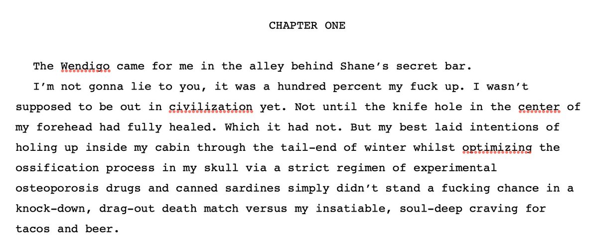 Share the first paragraph of your book/WIP. Sledge vs The Wendigo is gonna be f*cking gnarly.