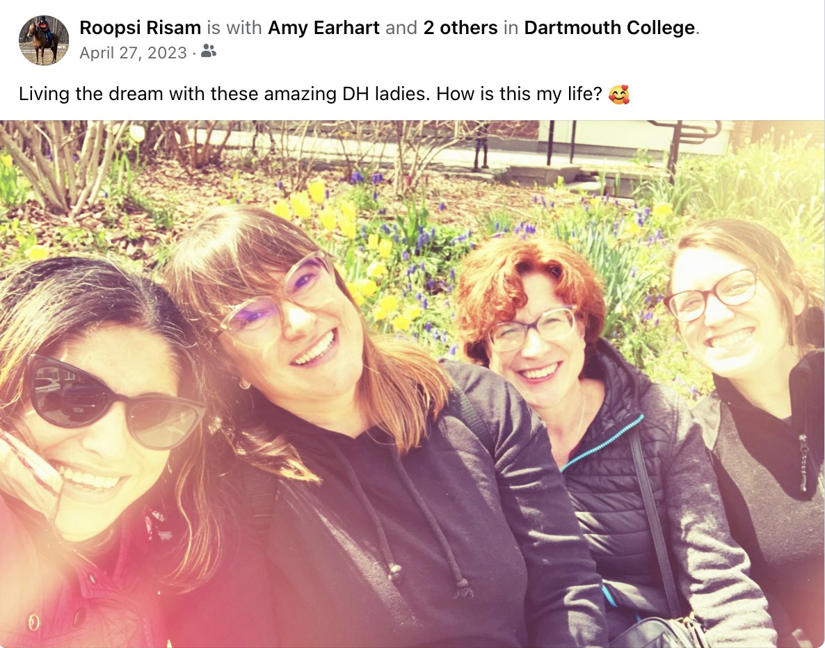 Never been big on Facebook memories but being reminded that a year ago I was with some of my favorite digital humanities ladies — @profwernimont @amyeetx @nolauren — is making me very very happy. 😍