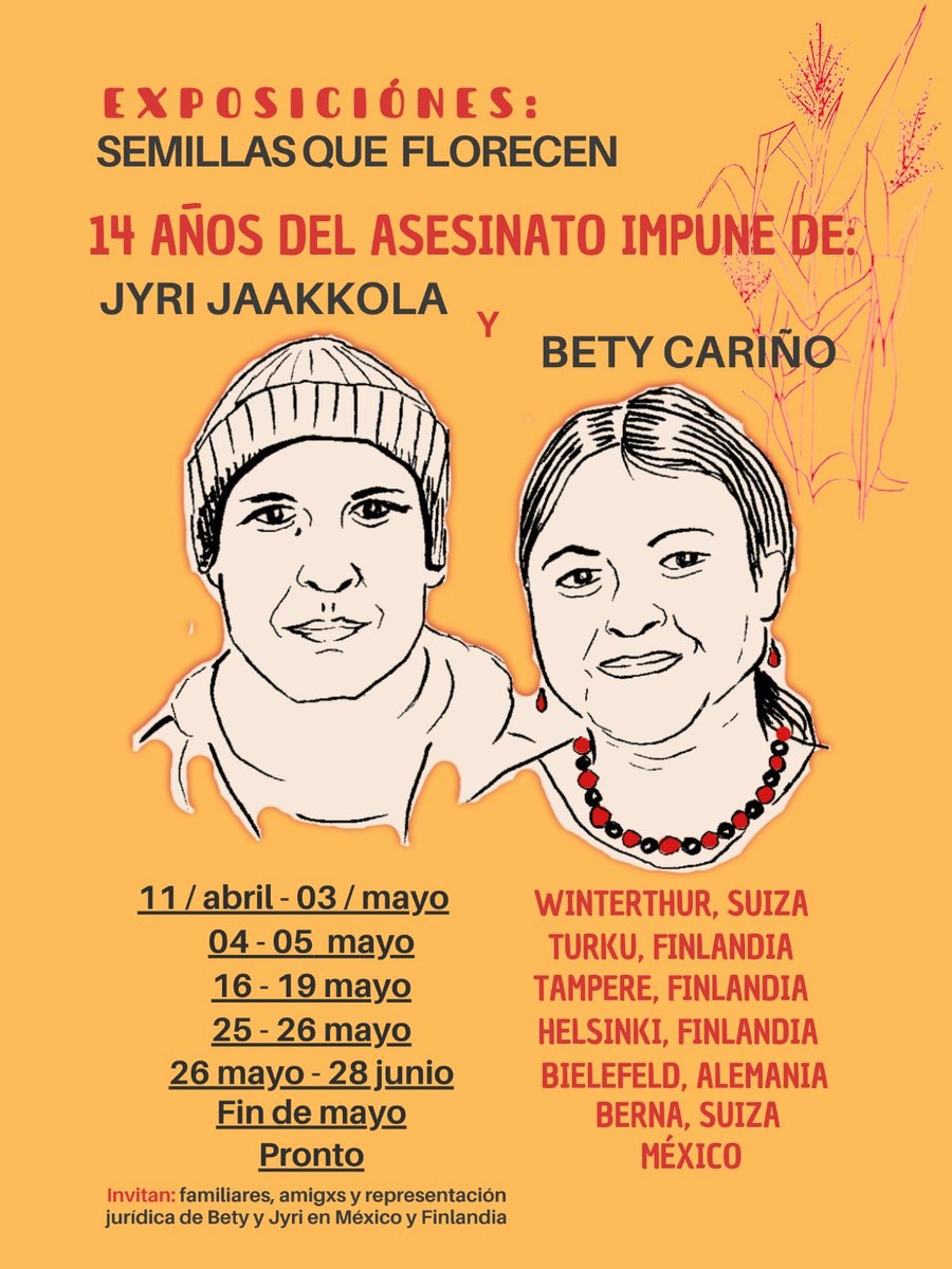 #Impunidad Este sábado, 27 de abril, se cumplen 14 años del asesinato de Bety Cariño y Jyri Jaakkola cuando una caravana fue emboscada por paramilitares en la región triqui de #Oaxaca. 🧵con exposiciones de 'Semillas que florecen' y actividades en varios paises 👇🏽