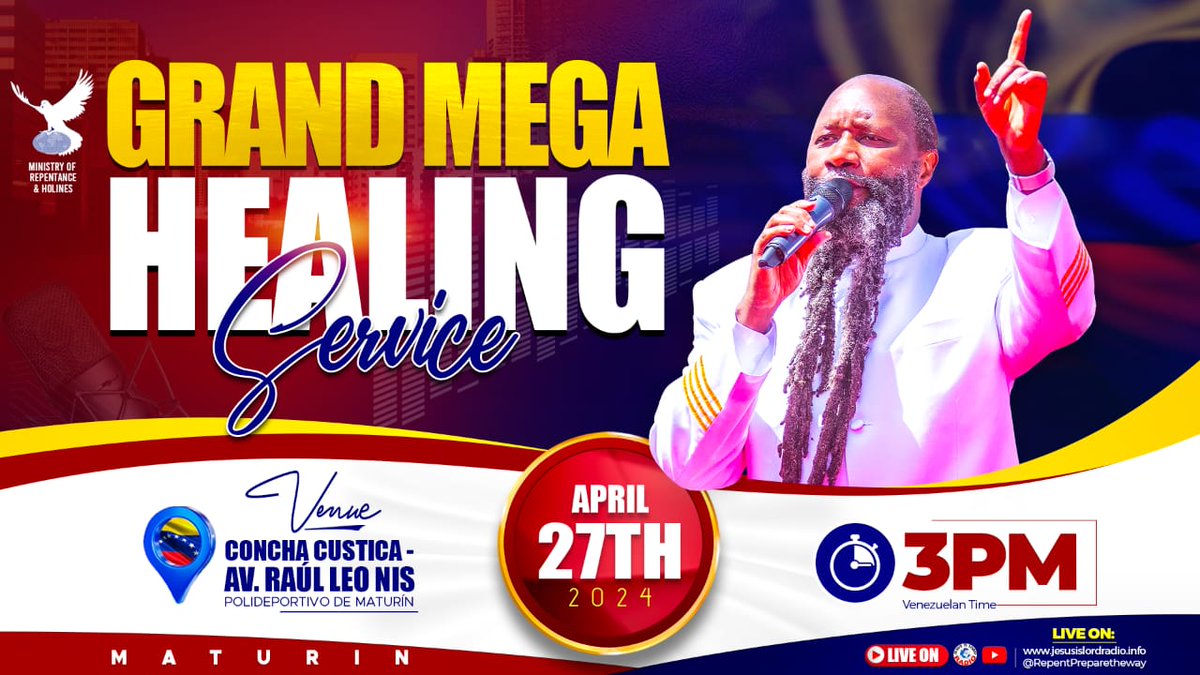 Welcome Beloved People to the Powerful #MaturinHealingService brought to us by THE MIGHTIEST PROPHETS OF THE LORD live from Venezuela🇻🇪🇻🇪🔥🔥🌿🌿

THE MESSIAH IS COMING.