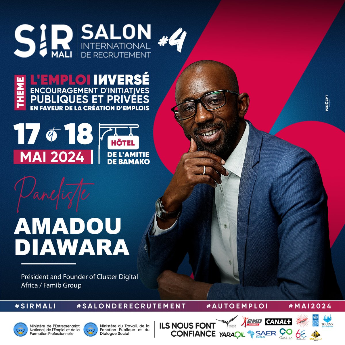 #SIR_Mali
#Edition_4
#17_18Mai
#Paneliste

Programme : en cours…

Réservez votre ticket pour ce panel de haut niveau : clusterdigitalafrica.com/ke-admin/evene…

#Sirmali #Digital #RH #jobdating #Recrutement #Paneliste #Mastertalk #Atelier #Coaching