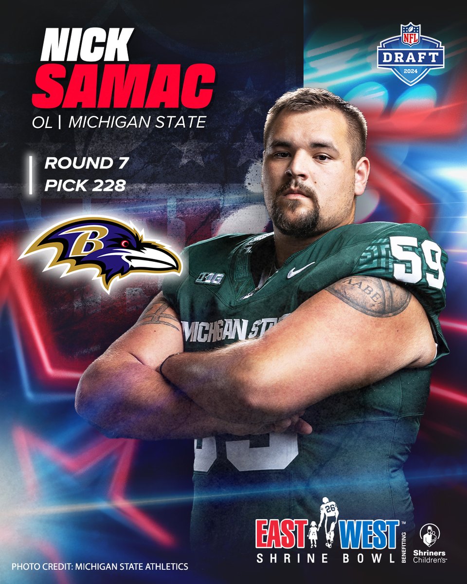 #ShrineBowl ➡️ @NFL Congratulations to Nick Samac (@nickysamac) from @MSU_Football on being drafted by the @Ravens in the 2024 #NFLDraft! #ShrineBowlPRO | #RavensFlock