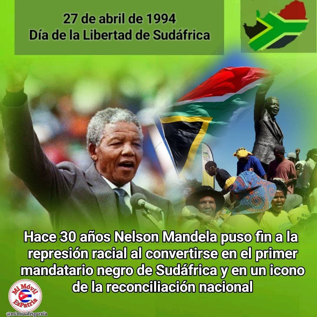#27DeAbril 1994 Día de la Libertad de Sudáfrica, hermano pueblo liderado por #NelsonMandela, que luchó contra el apartheid y venció. @EloylvarezMart1 @DiazCanelB @PartidoPCC @PresidenciaCuba @MMarreroCruz