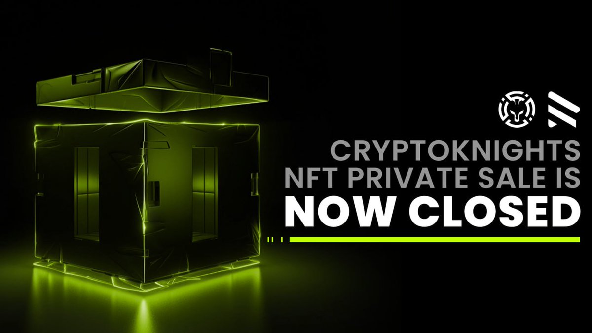 The #CryptoKnights Private Sale has officially ended! 🟢 NFT Minting: The minting of your CryptoKnights NFTs will take place soon. We'll keep you updated on the exact dates and process. 🟢 Private Sale Part 2: We'll be announcing details for CryptoKnights Private Sale Part 2