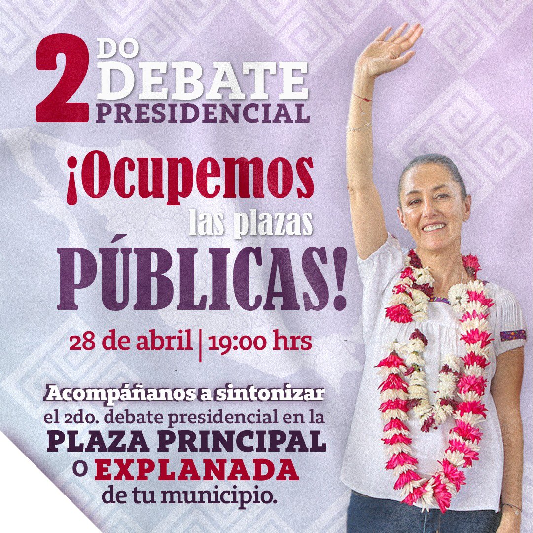 En el 2do #DebatePresidencial estamos con #ClaudiaPresidenta