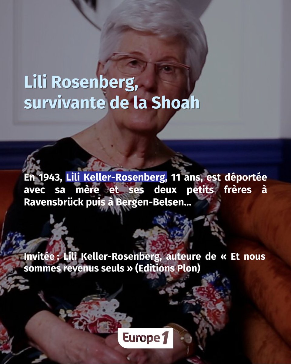 👉 Lili Rosenberg, survivante de la Shoah
📍6h #podcast
📍14h @europe1

Invitée : Lili Keller-Rosenberg, auteure de « Et nous sommes revenus seuls » (Editions Plon)

@hondelatte
#hondelatteraconte
