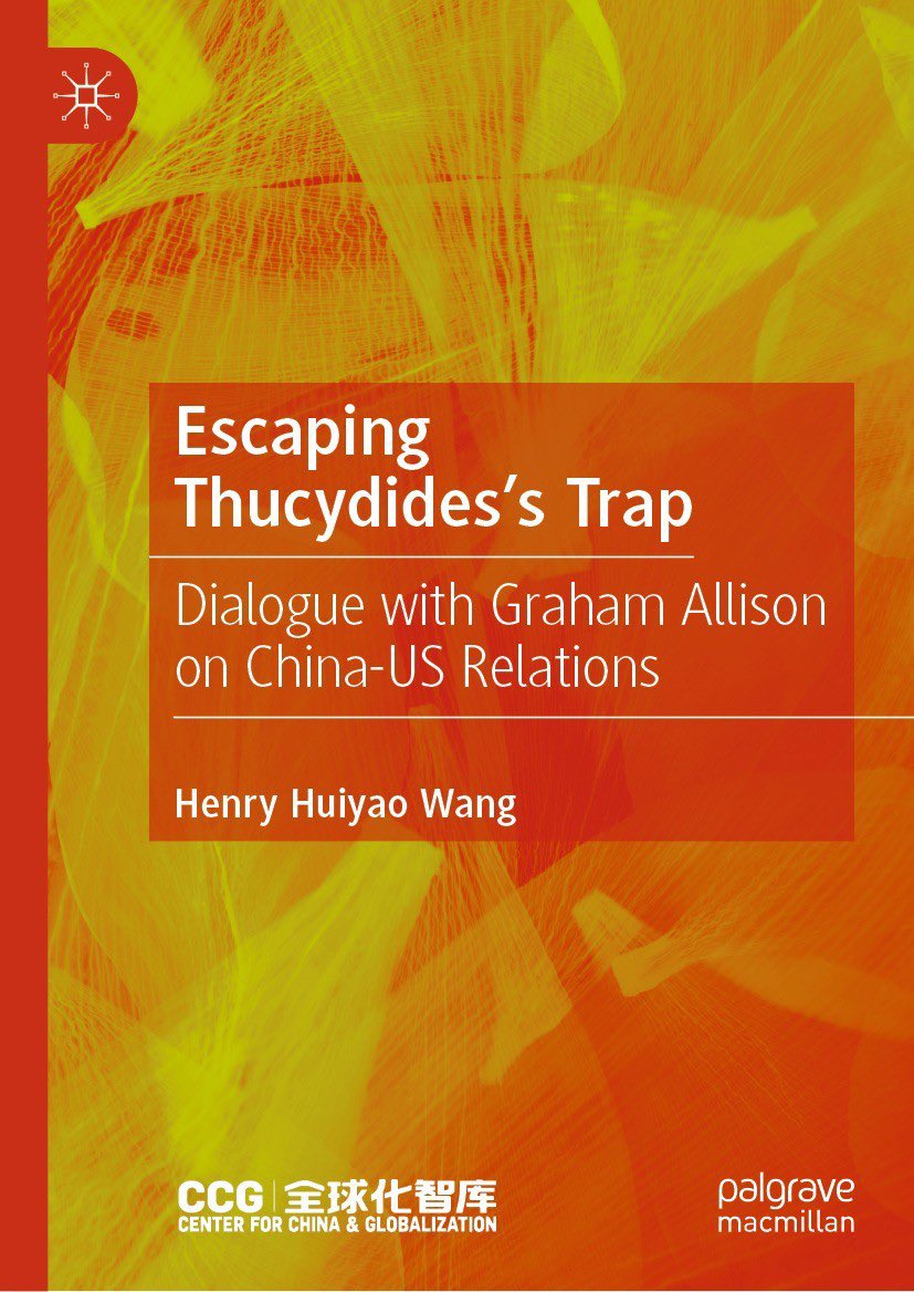 CCG President @HuiyaoWang’s new Op-Ed that reflects on a latest CCG seminar presenting Prof. Graham Allison @GrahamTAllison’s new book “Escaping Thucydides’ Trap: Dialogue with Graham Allison on China-US Relations”. Dr. Wang pointed out that in his new book, Prof. Allison…