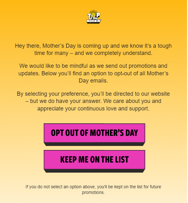 See this is why I love @TOTMCoffee because they are literally the only brand I know that has the option to opt out of Mother's Day emails. While this doesn't apply for me, I know that it does apply to some people out there.