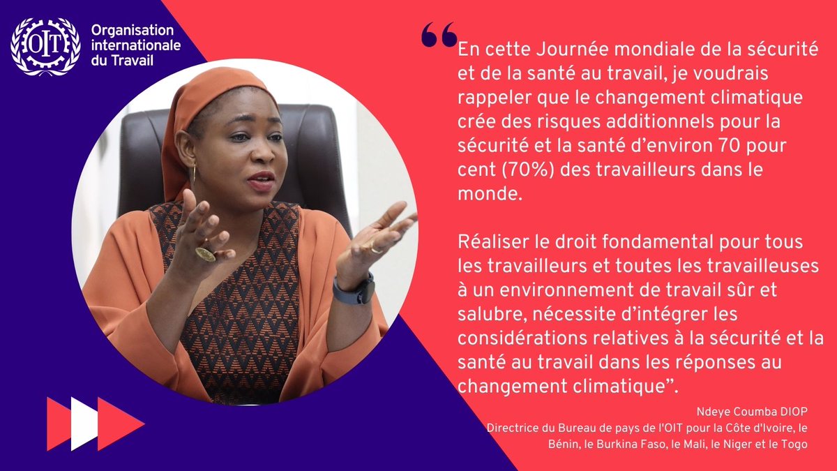 Aujourd'hui, le monde se réunit pour la Journée mondiale de la #sécurité et de la #santé au #travail (#JMSST).

En cette journée  cruciale, @DiopNdeyeCoumba partage ce message.👇👇

@OITAbidjan 
#ChangementClimatique