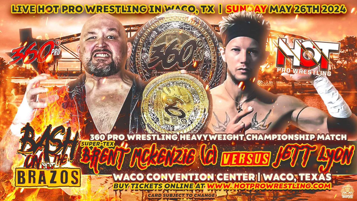 🚨🚨 MATCH ANNOUNCEMENT 🚨🚨

The prestigious 360 Pro Wrestling Heavyweight Championship is on the line as "The Man from Waco" defends against Jett Lyon!

<a href="/TheSuperTex/">Brent McKenzie</a> .vs. Jett Lyon

Sunday, May 26th. Waco Convention Center! 
Tickets: hotprowrestling.com
