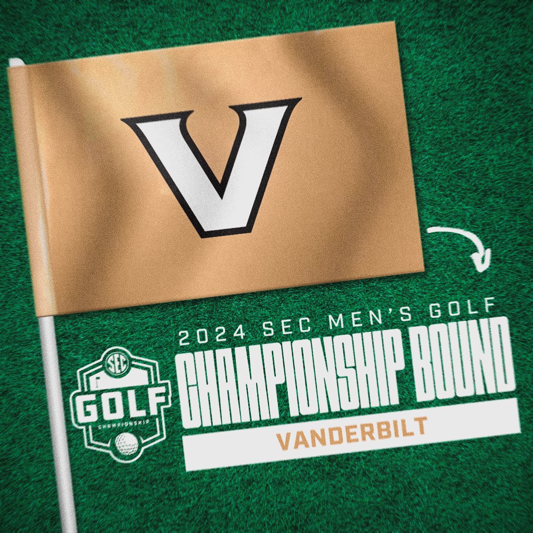 ⛳️ CHAMPIONSHIP BOUND! ⚓️ @VandyMGolf #SECGolf x #SECChampionship