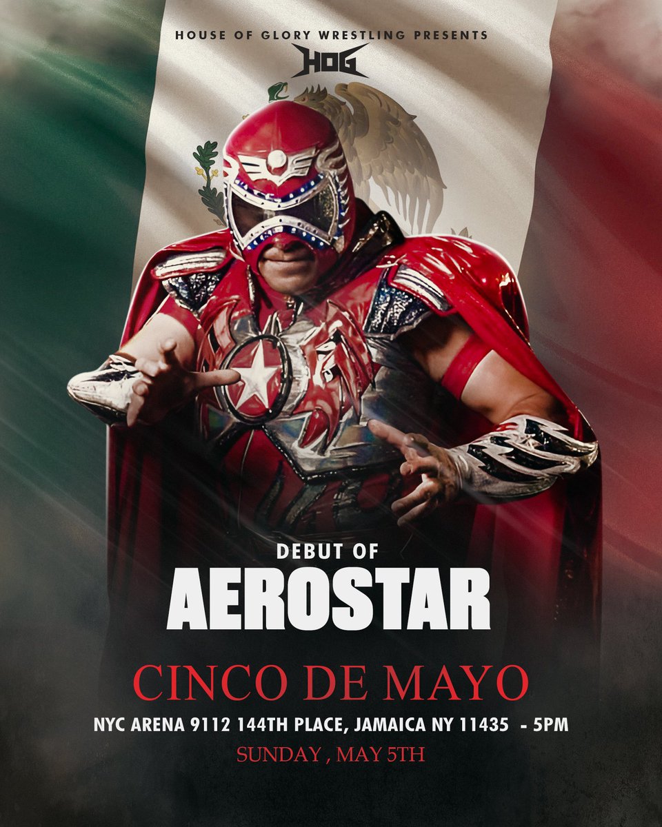 Aerostar debuts at HOG #CINCODEMAYO next Sunday live from the NYC Arena! 🎟️: HOGwrestling.net 📺: @FiteTV