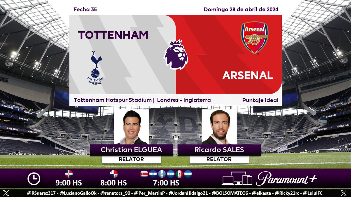 ⚽ #PremierLeague 🏴󠁧󠁢󠁥󠁮󠁧󠁿 | #Tottenham vs. #Arsenal 🎙 Relatores: @christianelguea - @RicardoSalesE 💻📱 #ParamountPlus México y Centroamérica 🤳 #LaPremierEnParamount - #TOTARS Dale RT 🔃