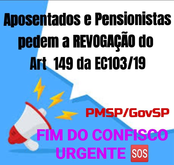 @carlosgiannazi 'O art.149 da EC103/19 trouxe um caos enorme para os aposentados! Srs. Ministros, declarem sua inconstitucionalidade e acabem com esse confisco! @nunesmarquesK @MinAMendonca @Cristianozaninm @FlavioDino Fora Confisco #LulaTrabalhoDigno #DesprezamAposentados'