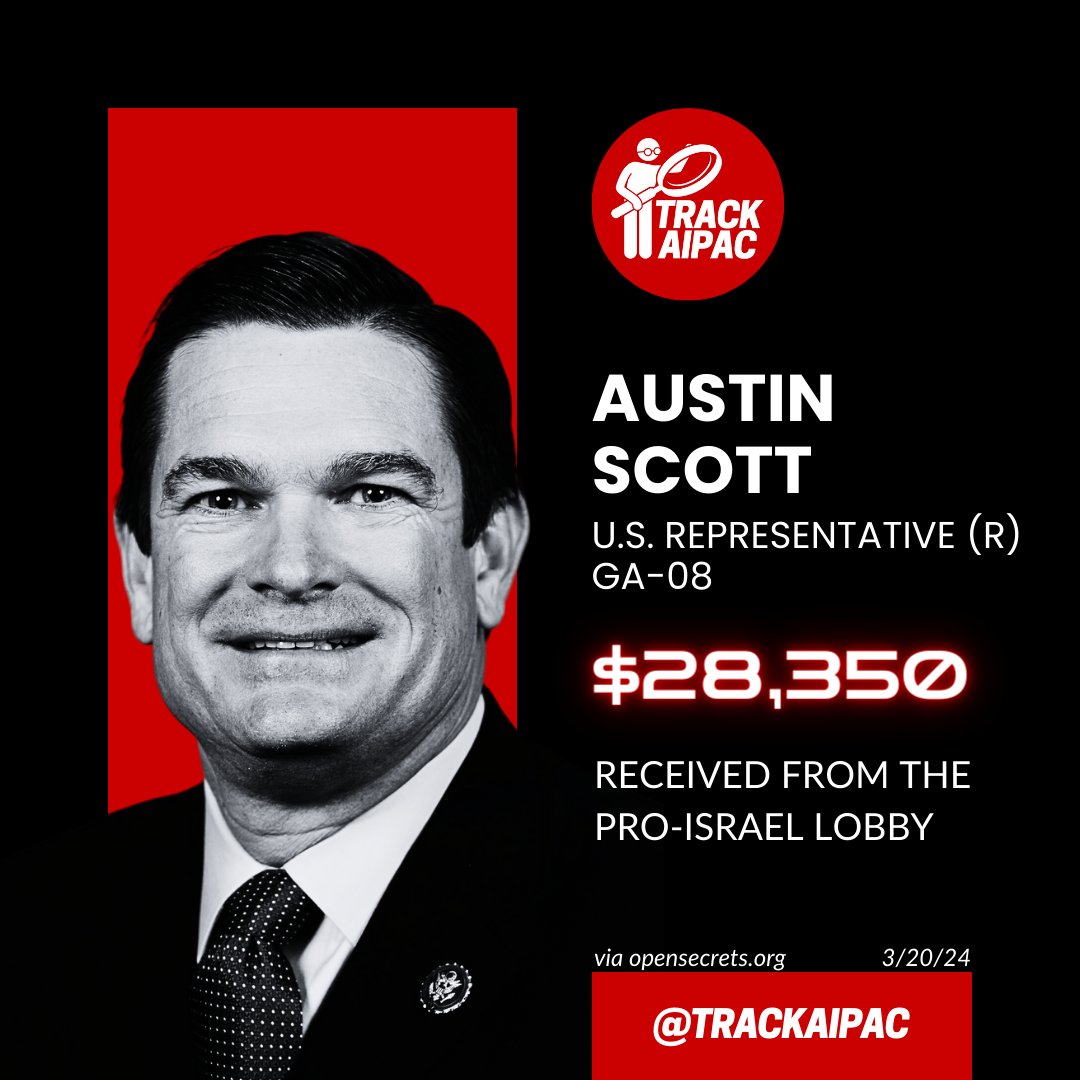 AIPAC Rep. Austin Scott has received nearly $30,000 from the Israel lobby. He's parroting their talking points in the hopes of getting a better payout. #RejectAIPAC #GA08