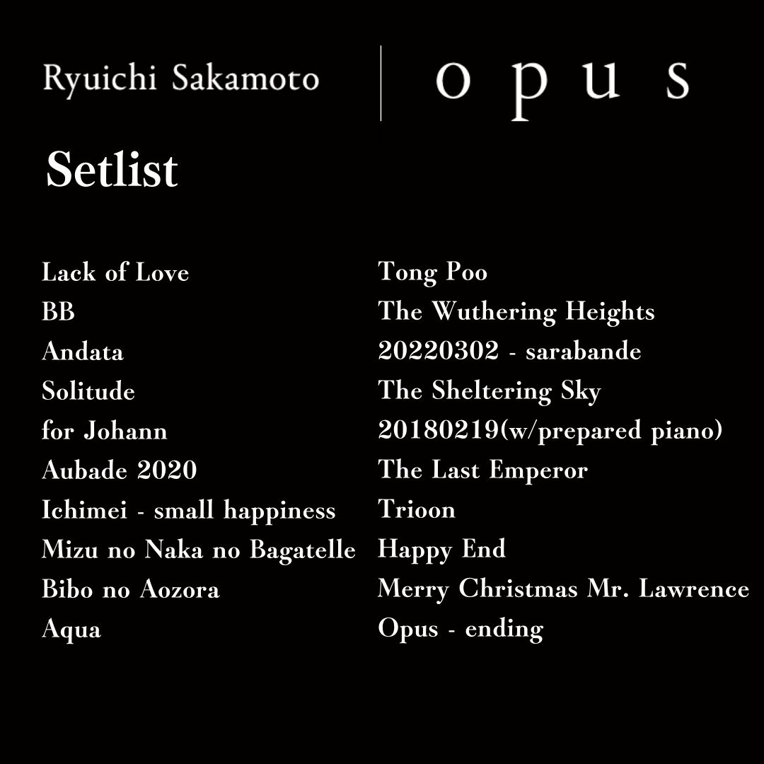 𝐎𝐩𝐮𝐬‐𝐒𝐞𝐭𝐥𝐢𝐬𝐭 本作のセットリストは、#坂本龍一 さん自らが