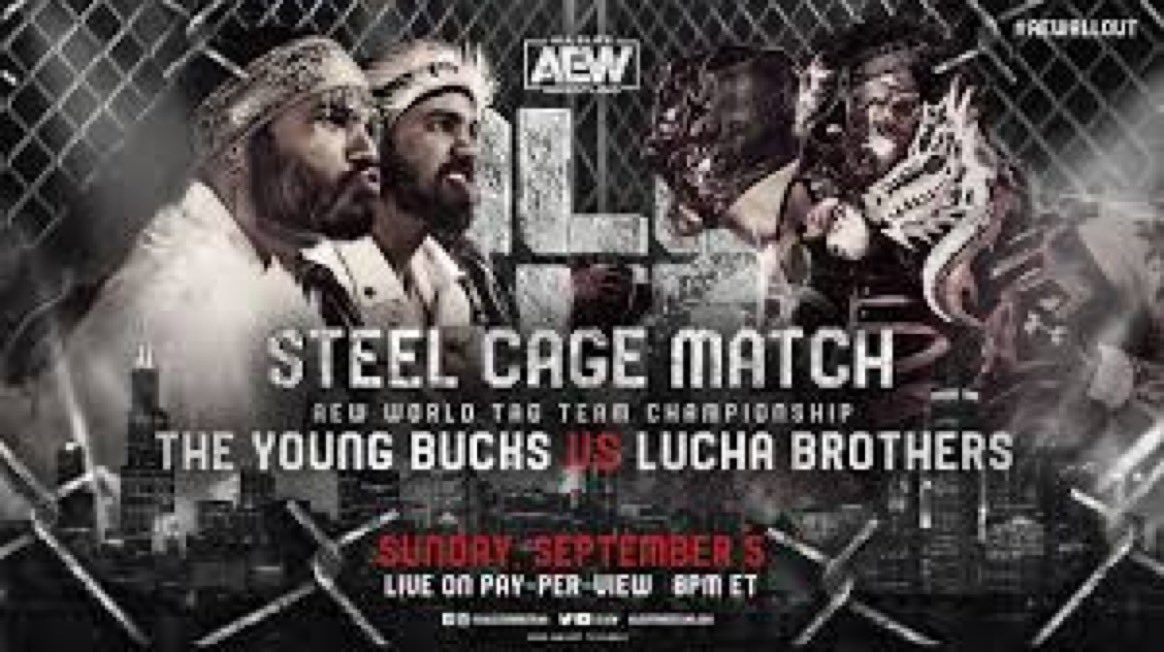 The Young Bucks vs The Lucha Brothers, Steel Cage Match, AEW All Out, Sep 5th, 2021: ⭐️⭐️⭐️⭐️