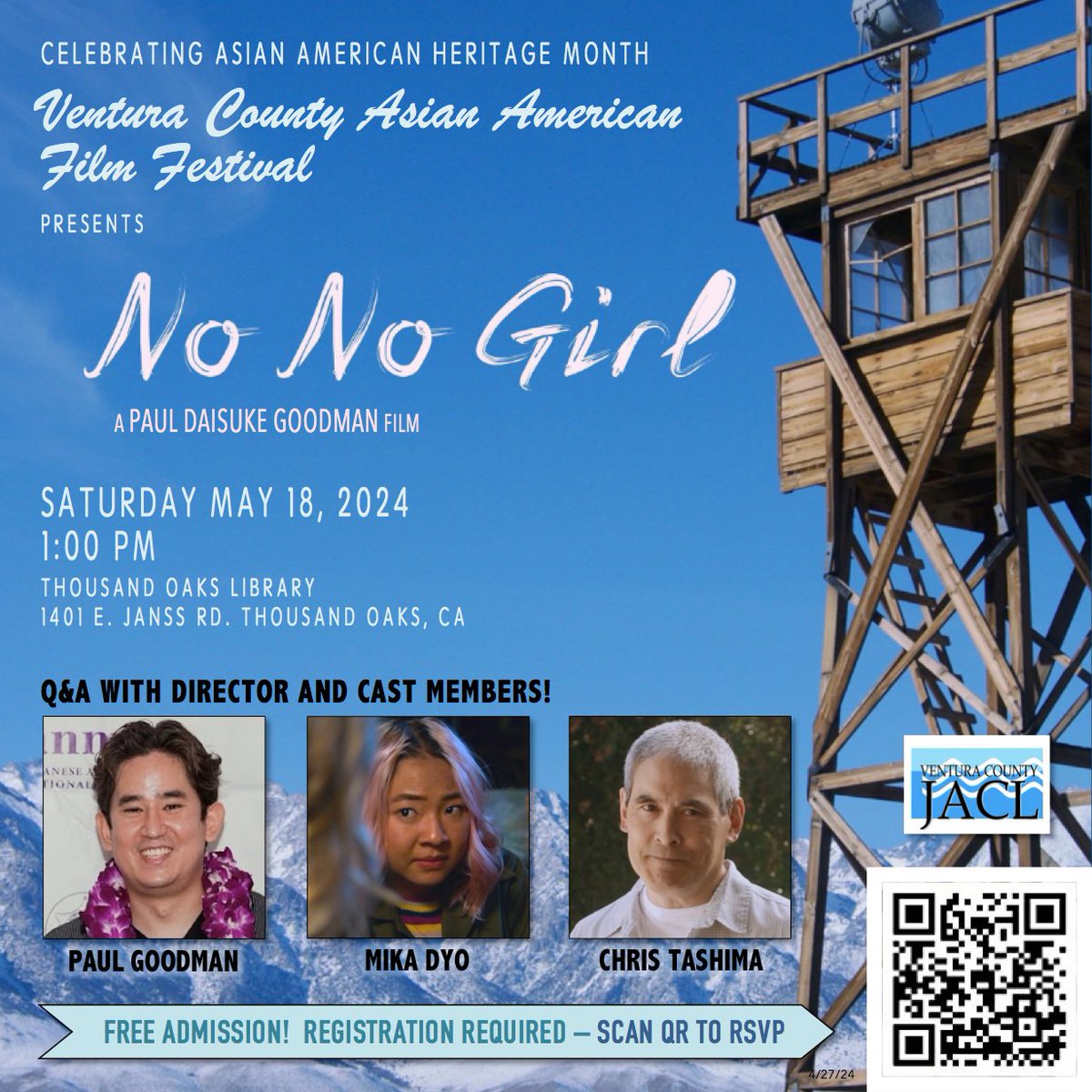 🆓 #VenturaCo #JACL presents #NoNoGirl - Sat, May 18❗️ 1pm @TOlibrary❗️ Q&A with director/writer Paul Daisuke Goodman, and cast members, @CupOfDyo and @christashima 
Info and RSVP: 🔗venturacountyjacl.weebly.com or scan QR
#indiefilm #apahm #thousandoaks #AAPIHeritageMonth