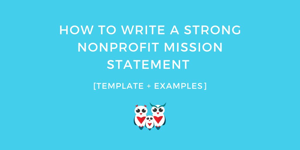 How to write a Strong #Nonprofit Mission Statement [Template + Examples]

#Branding #NonprofitMarketing #NGOs buff.ly/38f36NP