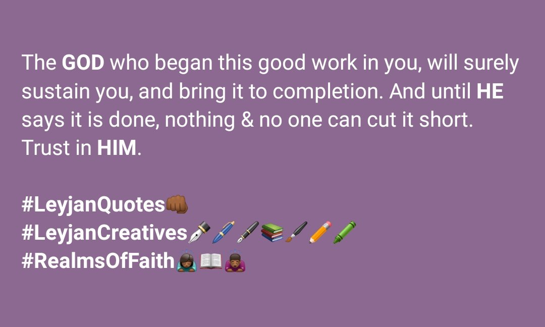 #LeyjanQuotes 
#LeyjanCreatives 
#RealmsOfFaith