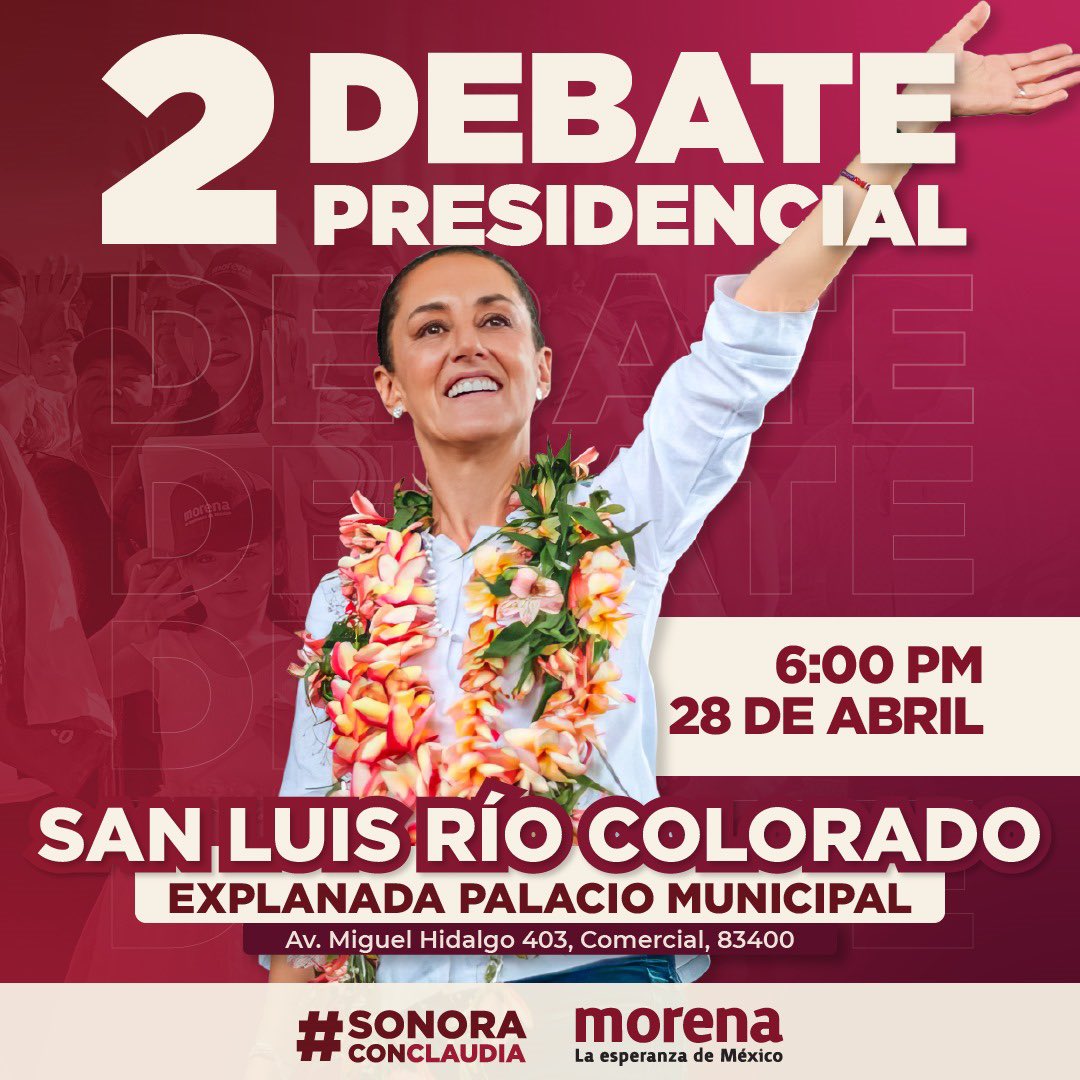 Este domingo tenemos una cita, juntos en equipo vamos a seguir el 2do Debate Presidencial y enviar todo nuestro apoyo a la próxima presidenta de México, la Dra Claudia Sheinbaum

Te esperamos!
28 de abril
Explanada Palacio Municipal
6:00pm

#SonoraConClaudia
#SonoraEsGuinda