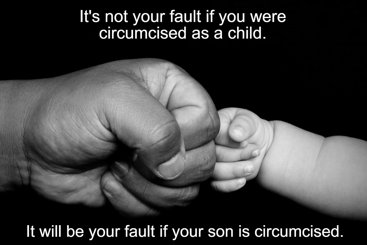 Educate yourself – not just about circumcision, but about the natural, perfectly-designed male genitals. Reject the myths. Be empowered with the facts. Respect and protect your son’s wholeness, and his right to make his own decisions about his body.