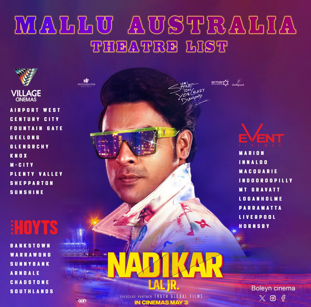 Get ready Mallu Fans ! #Nadikar Australia 🇦🇺 Theatre List here💥

📌 #LalJr 's' #Nadikar #Cinemas on May 2 #ShineOnYouCrazyDiamond

@ttovino @SoubinShahir @Godspeedoffcl
@IamLalJr @thinkmusicindia @kjobkurian
@Truthglobalofcl #MalluAustralia @BoleynCinema