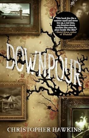 Downpour by Christopher Hawkins buff.ly/4aKGWhm @amazon @chrishawkins #horror #BookRecommendation