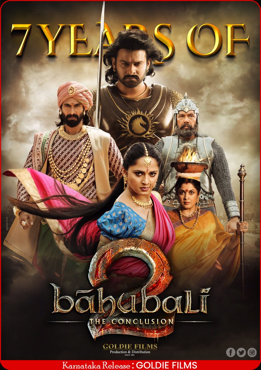 7 years for India's biggest blockbuster #Baahubali2 #7YearsOfBaahubali2 #Tollywood #IndianCinema Directed by @ssrajamouli starring #Prabhas @RanaDaggubati @MsAnushkaShetty @TamannaahSpeaks @Arkamediaworks @AAFilmsIndia #MMKeeravani #goldiefilms @SauravGoldie