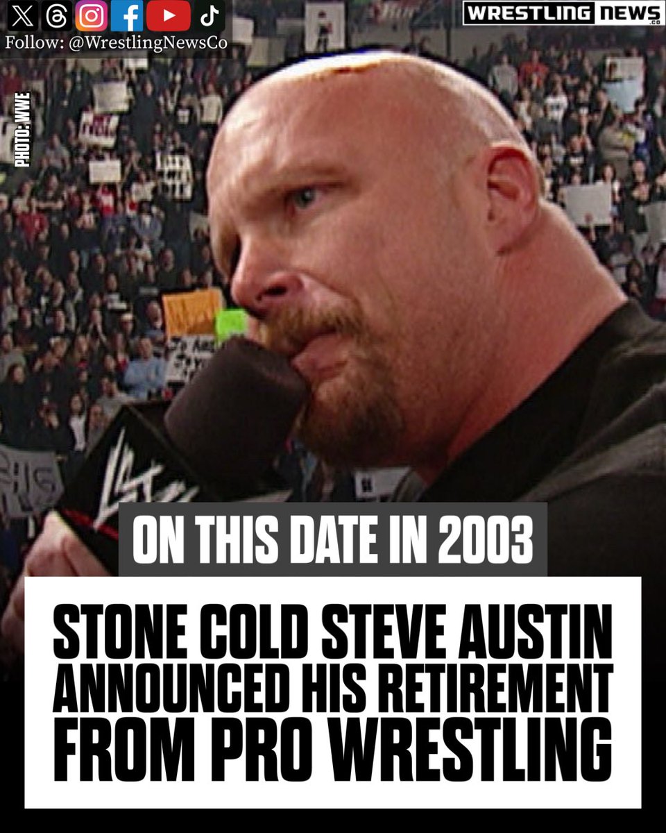 Stone Cold Steve Austin announced his retirement 21 years ago.