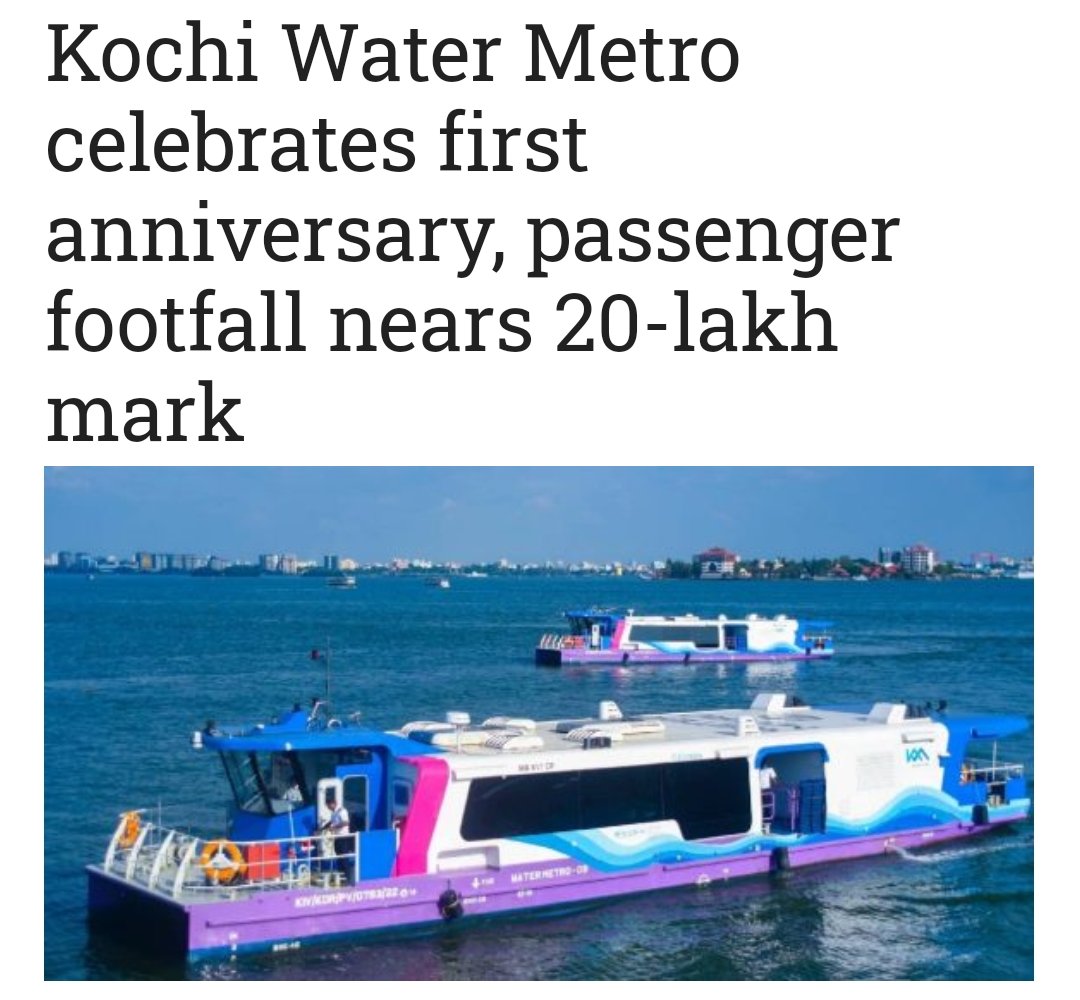 More than 20 lakh passengers in a year.

Kerala's prestigious Kochi Water Metro.