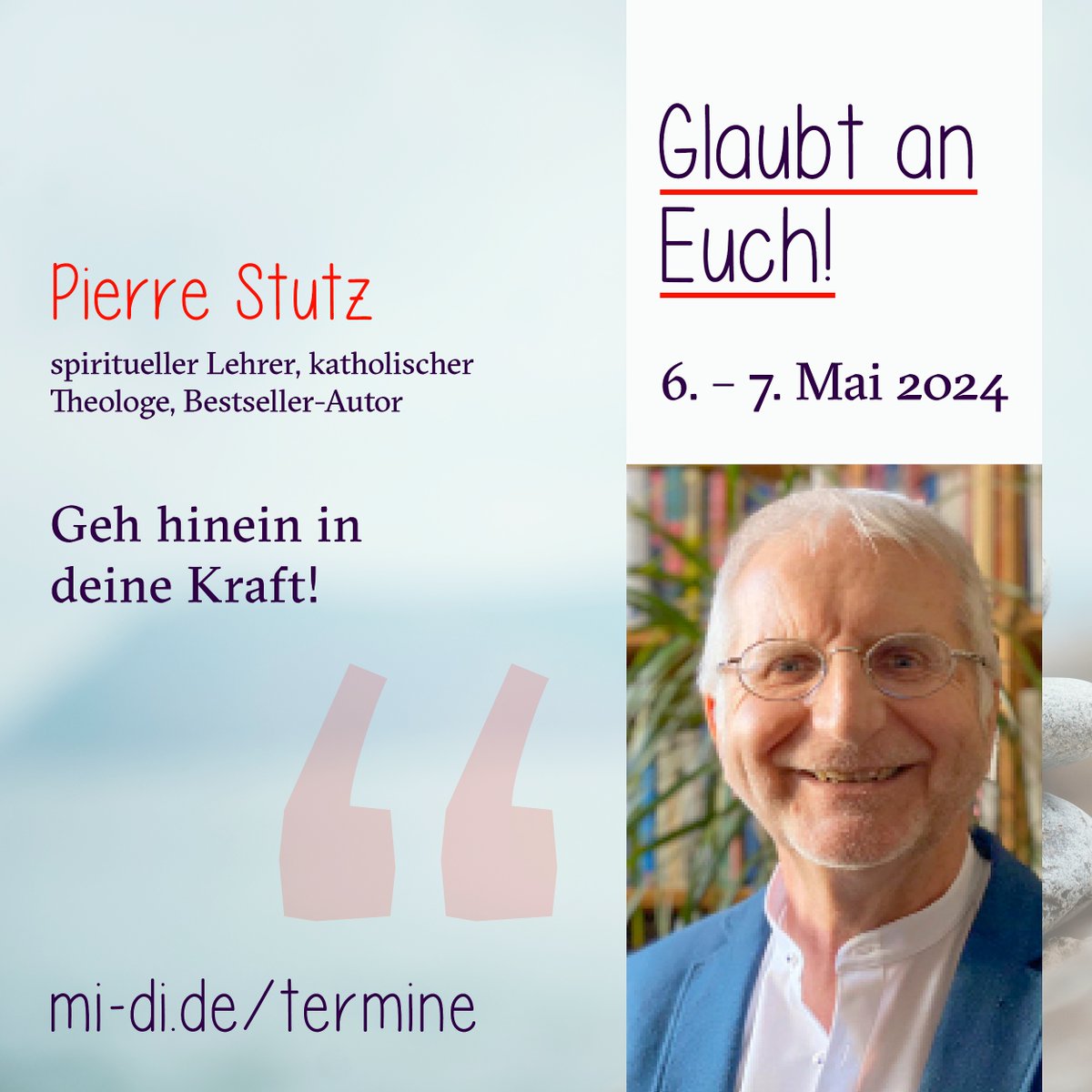 „Geh hinein in deine Kraft!“ 🧘‍♀️ – Pierre Stutz Erlebe den katholischen Theologen und Bestseller-Autor aus der Schweiz auf der #miditagung am 6./7. Mai 2024! Anmeldung: mi-di.de/termine/glaubt…