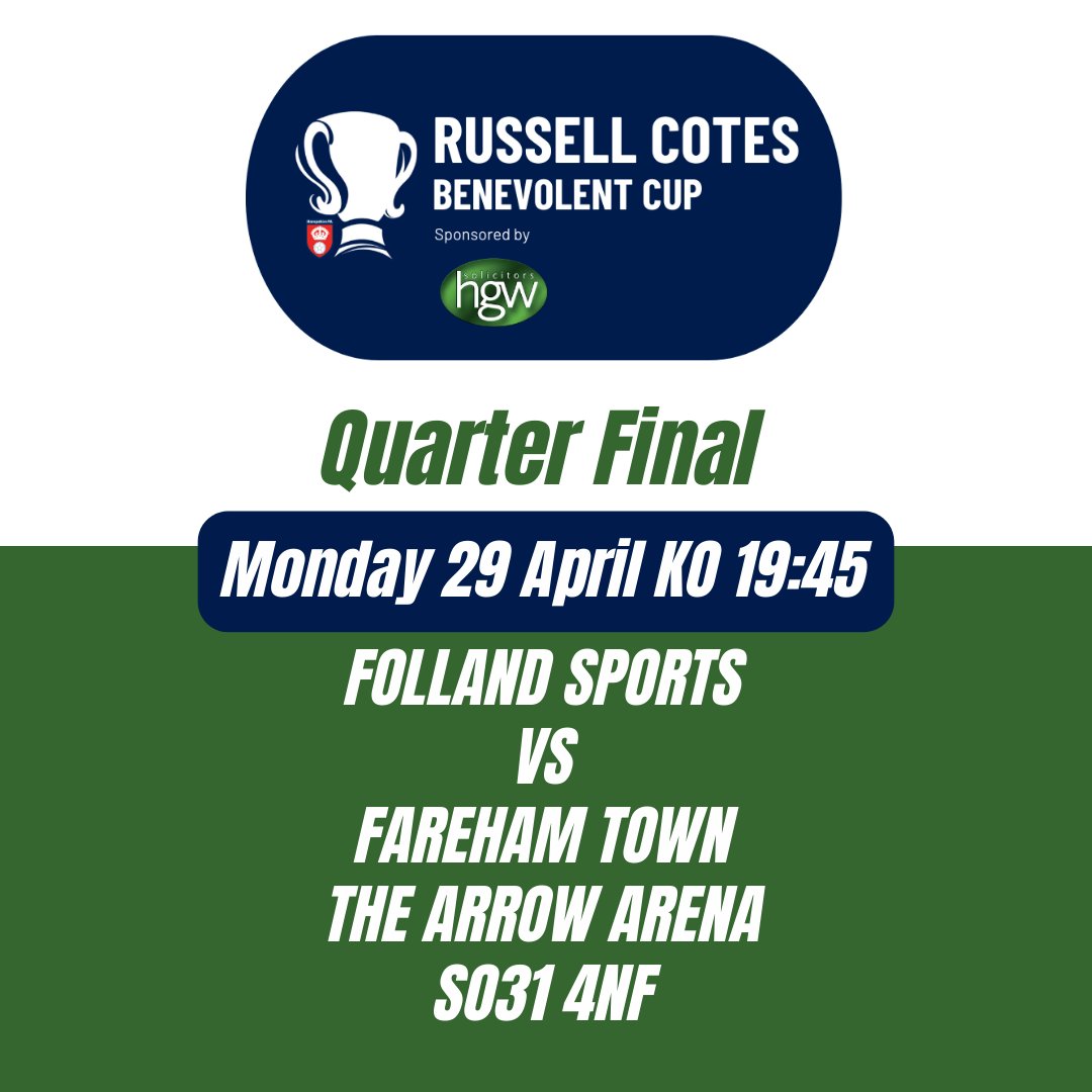 29 April, a spot of #mondaynightfootball with @FollandSportsFC vs @farehamtownfc - KO is 19:45 in the Russell-Cotes Cup Quarter Final, at The Arrow Arena, SO31 4NF