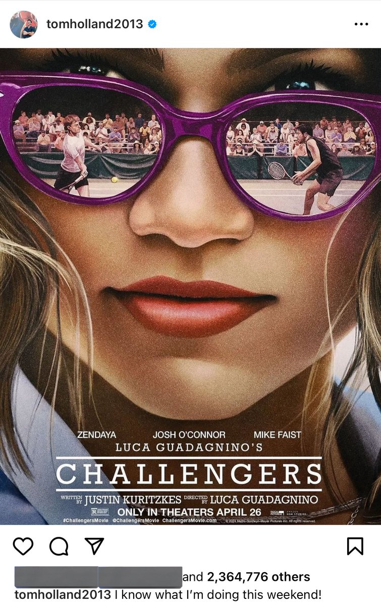 Tom Holland ทั้งโพสต์และลงสตอรี่โปรโมตหนัง Challengers ของ Zendaya ที่เพิ่งเขเาโรงได้ไม่นาน ทอมบอกว่า “ผมรู้แล้วว่าสุดสัปดาห์นี้จะไปทำอะไร”